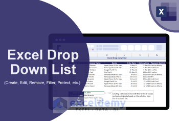 Excel Drop-Down Lists: Create, Edit, Remove, Filter, Protect - ExcelDemy