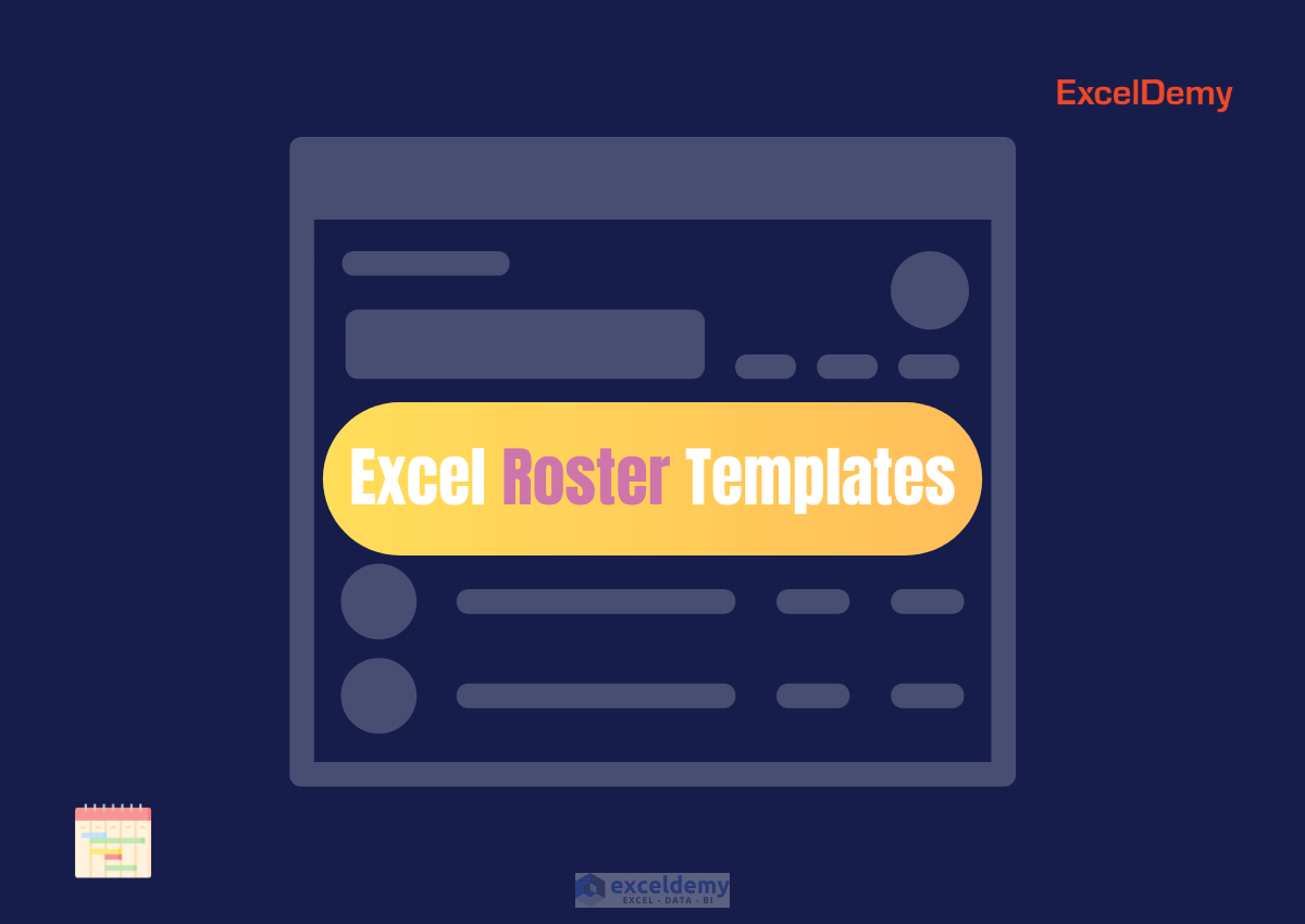 Excel Roster Templates ExcelDemy excel-roster-templates-exceldemy