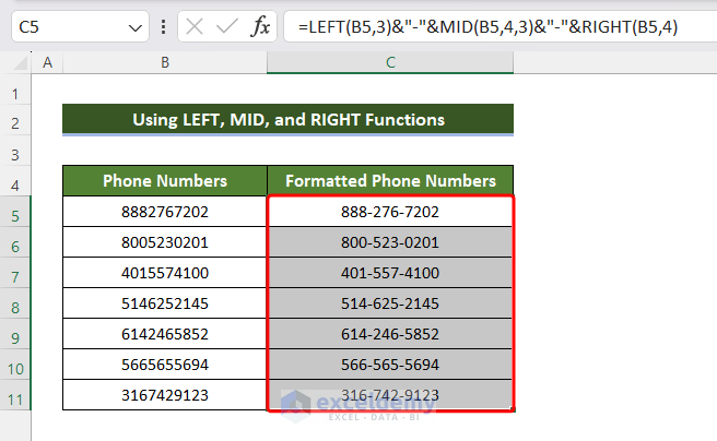 Using LEFT, MID, and RIGHT Functions to Format Phone Numbers with Dashes